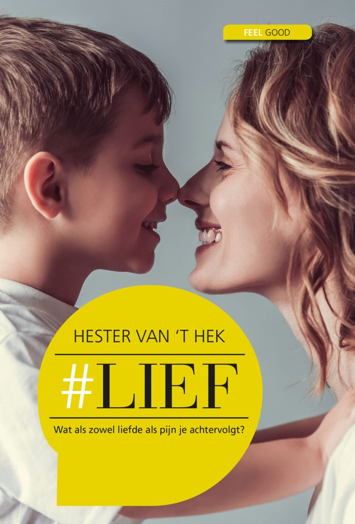 Hester van 't Hek - #Lief